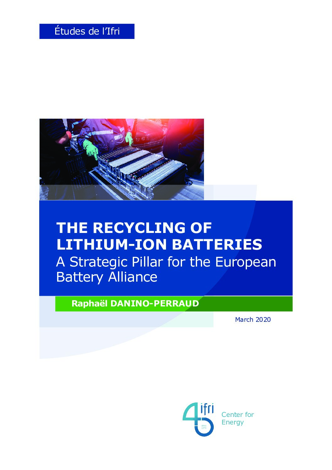 The Recycling of Lithium-Ion Batteries