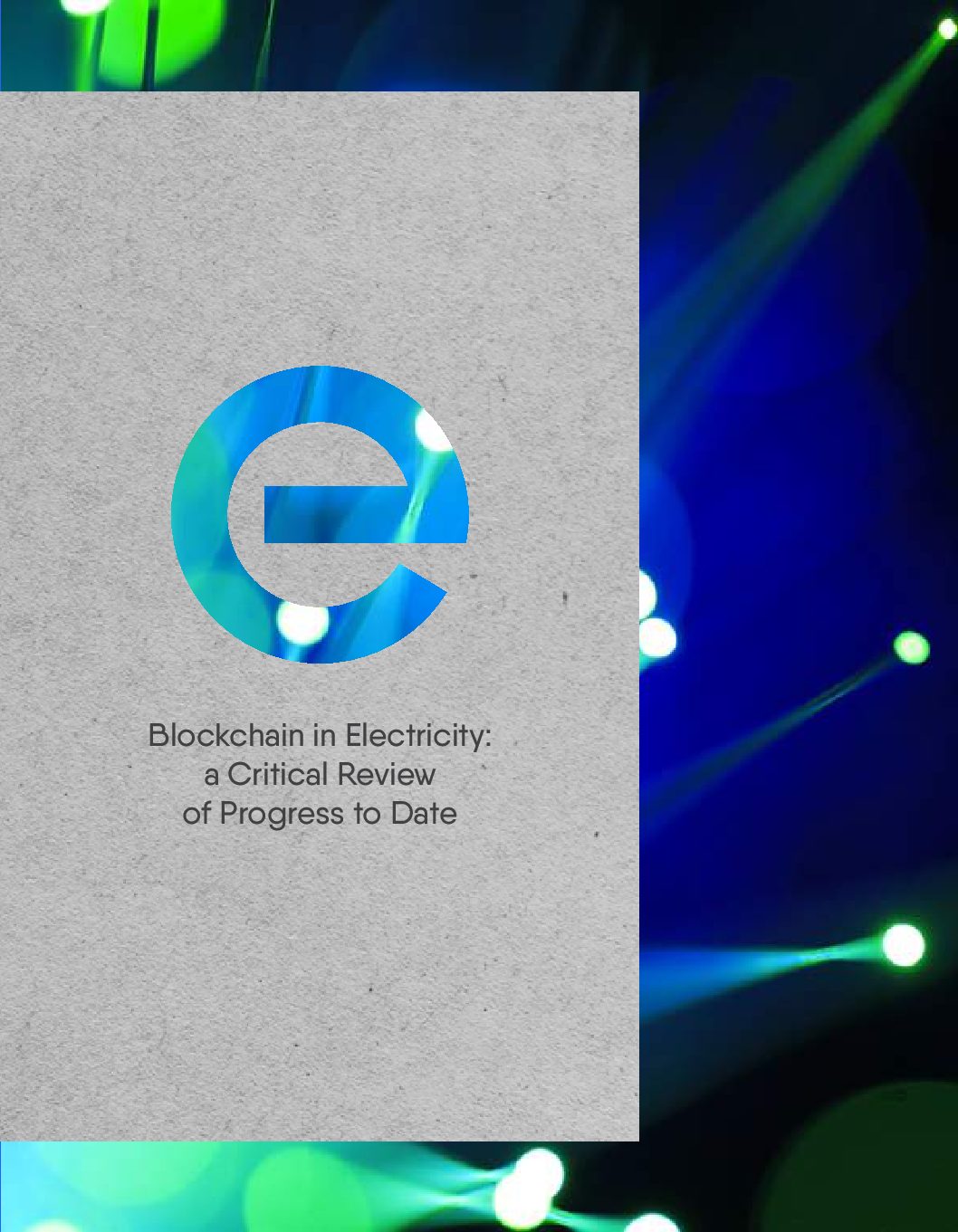 Blockchain in Electricity: a Critical Review of Progress to Date
