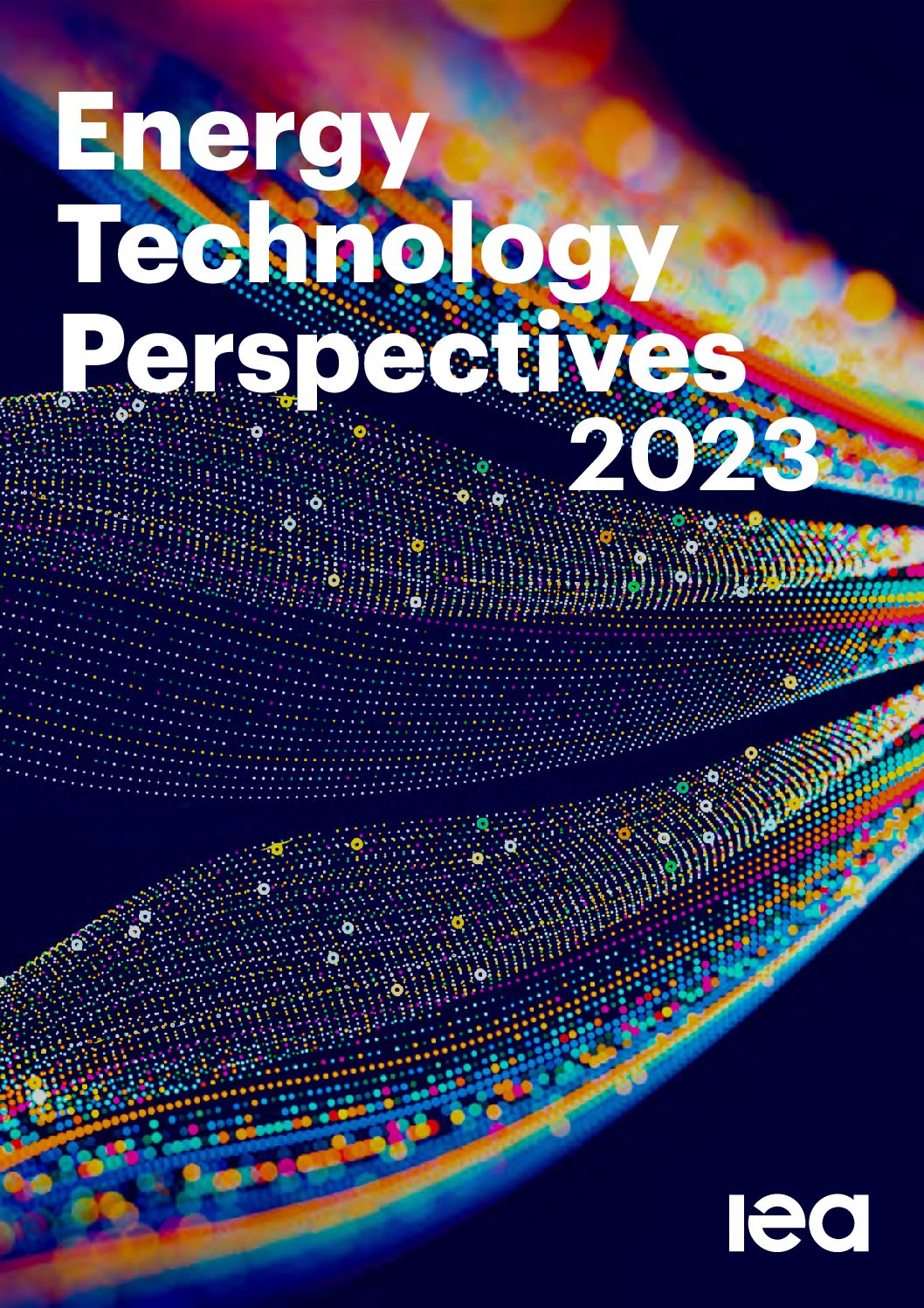 Energy Technology Perspectives 2023 – IEA