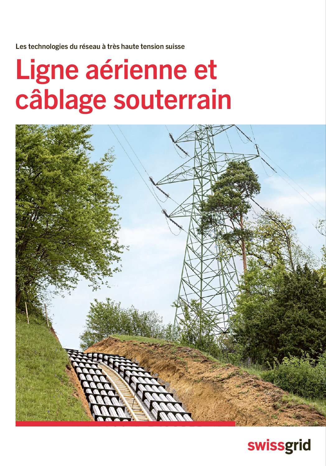 Ligne aérienne et câblage souterrain – swissgrid